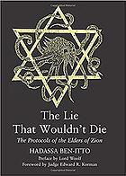 The lie that wouldn't die : the Protocols of the elders of Zion