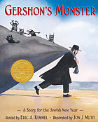 Gershon's monster : a story for the Jewish New Year