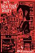 My New York diary by  Julie Doucet 