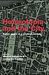 Heterotopia and the city : public space in a postcivil... 著者：  Michiel Dehaene 