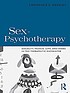 Sex in psychotherapy : sexuality, passion, love,... Autor: Lawrence E Hedges