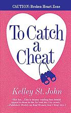 To catch a cheat