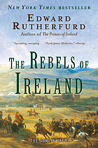 The rebels of Ireland : the Dublin saga