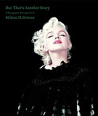 But that's another story : a photographic retrospective of Milton H. Greene