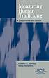 Measuring human trafficking : complexities and... von Ernesto Ugo Savona