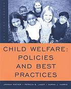 Child welfare : policies and best practices