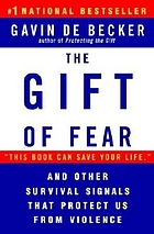 The gift of fear : survival signals that protect us from violence