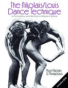 The Nikolais/Louis dance technique : a philosophy and method of modern dance