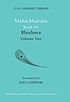 Mahabharata. Book six, Bhisma by  Alex Cherniak 