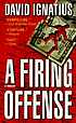 A firing offense de David Ignatius