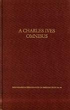 A Charles Ives omnibus