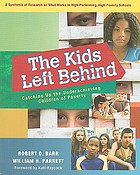 The kids left behind : catching up the underachieving children of poverty