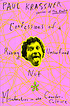Confessions of a raving, unconfined nut : misadventures... by  Paul Krassner 