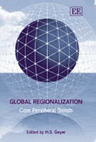 Global regionalization : core peripheral trends