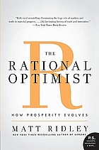 The rational optimist : how prosperity evolves