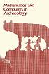 Mathematics and computers in archaeology by  Jim Doran 