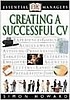 Creating a successful CV by  Simon Howard 