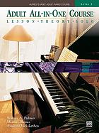 Alfred's basic adult piano course : adult all-in-one course