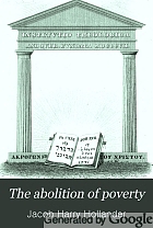 The abolition of poverty,