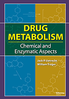 Drug metabolism : chemical and enzymatic aspects
