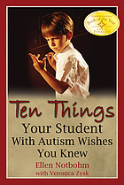 Ten things your student with autism wishes you knew
