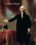Gilbert Stuart