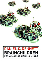 Brainchildren : essays on designing minds