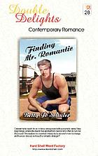 Finding Mr. Romantic ; Love in a small town