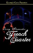 Hot in the city, 1. French Quarter