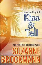Kiss and tell
