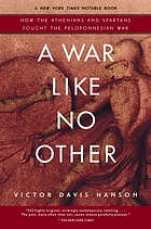 A War Like No Other: How the Athenians and Spartans Fought the Peloponnesian War cover image