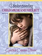 Understanding child abuse and neglect