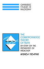 The correspondence theory of truth : an essay on the metaphysics of predication