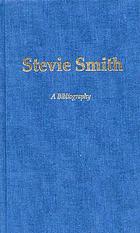 Stevie Smith : a bibliography