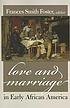 Love & marriage in early African America de  Frances Smith Foster 