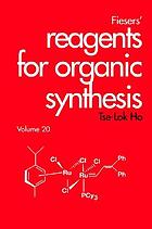 Fiesers' reagents for organic synthesis vol.20