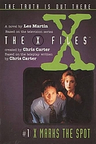 The X-Files 1: X marks the spot