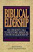 Biblical eldership : an urgent call to restore... von Alexander Strauch