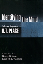 Identifying the mind : selected papers of U.T. Place