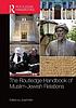 The Routledge handbook of Muslim-Jewish relations by  Josef W Meri 