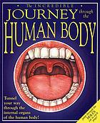 The incredible journey through the human body