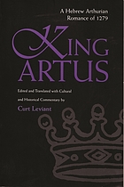 King Artus : a Hebrew Arthurian romance of 1279