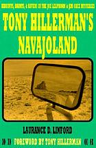 Tony Hillerman's Navajoland : hideouts, haunts, and havens in the Joe Leaphorn and Jim Chee mysteries