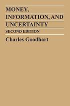 Money, information and uncertainty