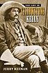 The life of Yellowstone Kelly by  Jerry Keenan 