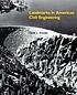 Landmarks in American civil engineering