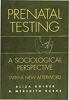 Prenatal testing : a sociological perspective