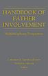 Handbook of father involvement : multidisciplinary perspectives