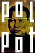 Pol Pot : anatomy of a nightmare door Philip Short
