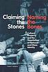 Claiming the stones / naming the bones : cultural... door Elazar Barkan